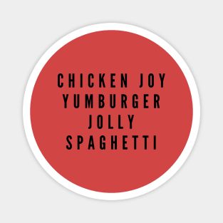 filipino food - Chicken joy, yumburger, jolly spaghetti Magnet